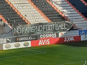 Το πανό τον Ομιλοφρενών: «NO FANS NO FOOTBALL»